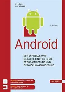 Android: Der schnelle und einfache Einstieg in die Programmierung und Entwicklungsumgebung, 2. Auflage