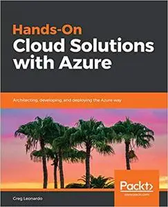 Hands-On Cloud Solutions with Azure