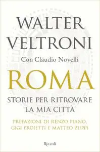 Walter Veltroni, Claudio Novelli - Roma