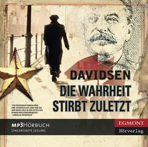 «Die Wahrheit stirbt zuletzt» by Leif Davidsen