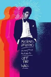 Michael Jackson's Journey from Motown to Off the Wall (2016)