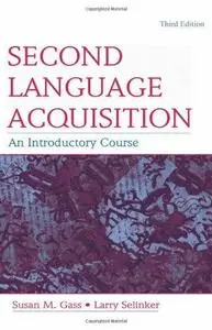 Second Language Acquisition: An Introductory Course