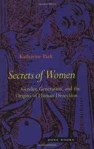 Secrets of Women: Gender, Generation, and the Origins of Human Dissection (Repost)