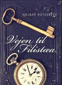 «Vejen til Filistæa» by Holger Rützebeck