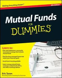 Mutual Funds For Dummies, 6th Edition (repost)