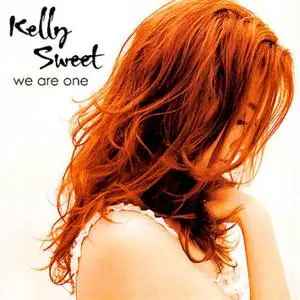 Kelly Sweet - We Are One (2007)