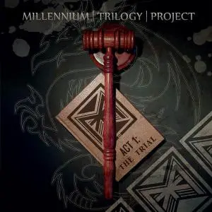 Millennium Trilogy Project - Act 1: The Trial (2020)