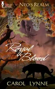 «Royal Blood» by Carol Lynne