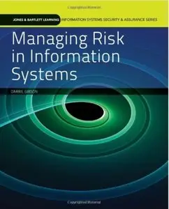 Managing Risk in Information Systems