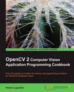 OpenCV 2 Computer Vision Application Programming Cookbook (with code)