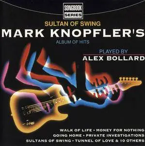 Alex Bollard - Sultan Of Swing: Mark Knopfler's Album Of Hits (1994)