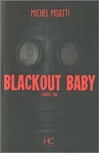 Blackout Baby - Michel Moatti