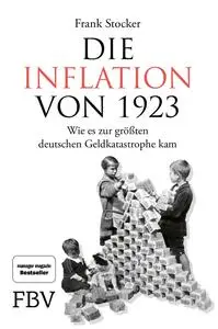 Frank Stocker - Die Inflation von 1923