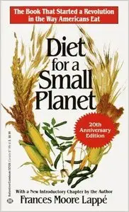 Diet for a Small Planet: The Book That Started a Revolution in the Way Americans Eat