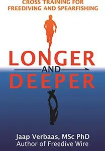 Longer and Deeper: Cross Training for Freediving and Spearfishing