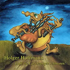 Holger Hoffmann – Laßt die Lästerzungen schmoren! (1993)
