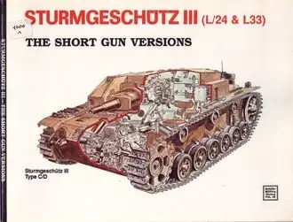 Sturmgeschutz III (L/24 & L33): The Short Gun Versions (repost)