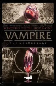 Vault Comics-Vampire The Masquerade Vol 01 Winter s Teeth 2021 Hybrid Comic eBook