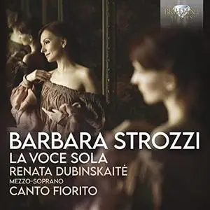 Canto Fiorito & Dubinskaité Renata - Strozzi: La voce sola (2021)