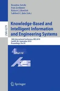 Knowledge-Based and Intelligent Information and Engineering Systems: 14th International Conference, KES 2010 (repost)