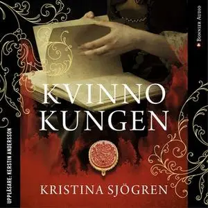 «Kvinnokungen» by Kristina Sjögren