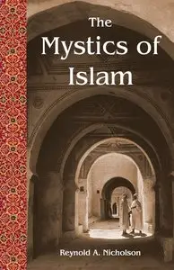 The Mystics of Islam (repost)