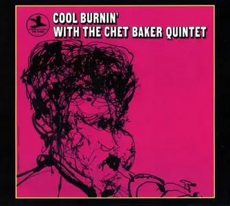 Chet Baker - Cool Burnin' with The Chet Baker Quintet (1967) [Reissue 1999]