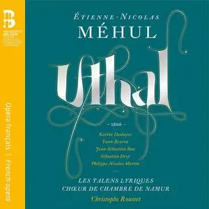 Christophe Rousset, Les Talens Lyriques - Etienne-Nicolas Mehul: Uthal (2016)