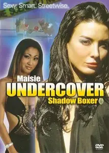 Maisie Undercover: Shadow Boxer (2006)