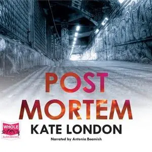 «Post Mortem» by Kate London