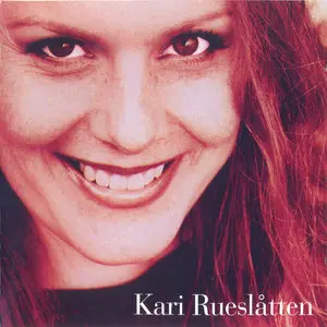 Kari Rueslåtten: Discography (1995 - 2015)
