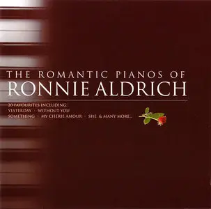 Ronnie Aldrich - The Romantic Pianos of Ronnie Aldrich (2002)