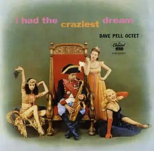 Dave Pell - I Had The Craziest Dream (1998) {Capitol Jazz--EMI 724349544529 rec 1955-1957}