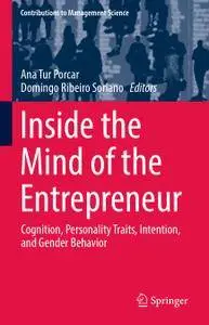 Inside the Mind of the Entrepreneur: Cognition, Personality Traits, Intention, and Gender Behavior