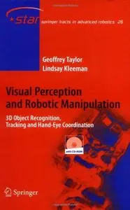 Visual Perception and Robotic Manipulation: 3D Object Recognition by Lindsay Kleeman [Repost]