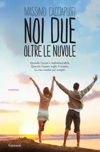 Massimo Cacciapuoti - Noi Due Oltre Le Nuvole