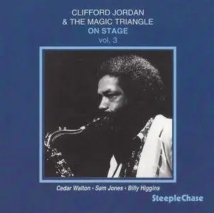 Clifford Jordan & The Magic Triangle - On Stage, Volume 3 (1975) {SteepleChase SCCD31104 rel 1994}