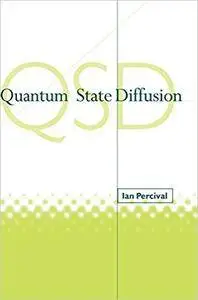 Quantum State Diffusion