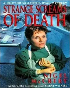 Strange Screams of Death (Silent Witness Series)