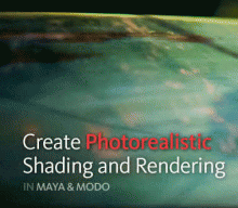 Creative Development: Photorealistic Shading and Rendering in Maya and modo [repost]