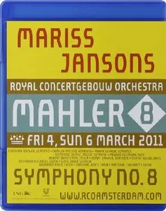 Mariss Jansons, Royal Concertgebouw Orchestra - Mahler: Symphony No.8 (2012) [Blu-Ray]