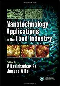 Nanotechnology Applications in the Food Industry