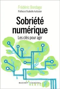 Frédéric Bordage, "Sobriété numérique: Les clés pour agir"