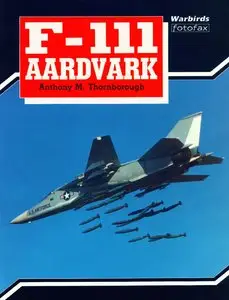 F-111 Aardvark (Warbirds Fotofax)