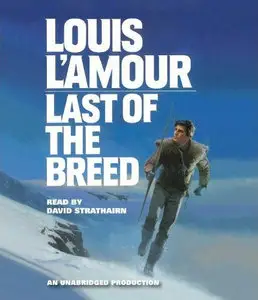 Last of the Breed by Louis L'Amour (Audiobook)