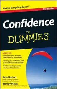Confidence For Dummies (2nd Edition)