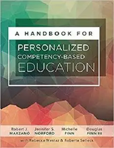 A Handbook for Personalized Competency-Based Education