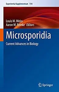 Microsporidia: Current Advances in Biology