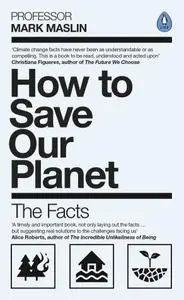 How to Save Our Planet: The Facts, UK Edition