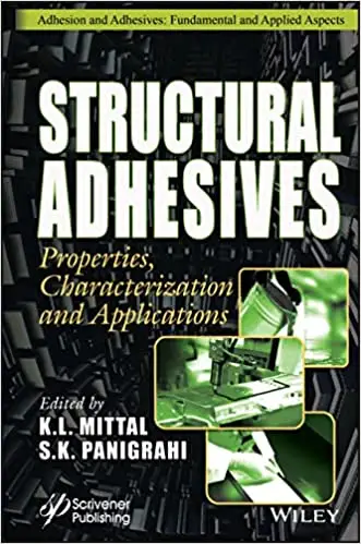 Structural Adhesives: Properties, Characterization and Applications